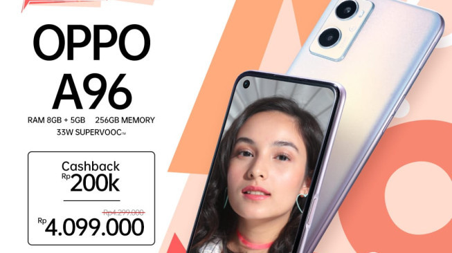 Beli Oppo A96, Cashback Rp 200 Ribu
