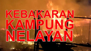 Video : Kebakaran Kampung Nelayan Tanjung Jabung Barat