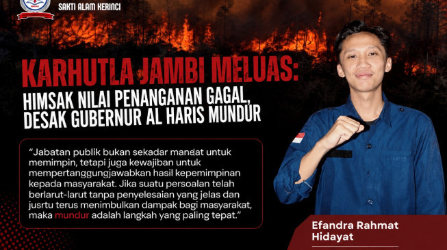 Karhutla di Jambi Meluas Penanganan Gagal, Presiden HIMSAK, Efandra Rahmat Hidayat : Tuntut Pertanggungjawaban Gubernur Al Haris